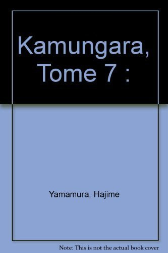 Kamunagara. Vol. 7