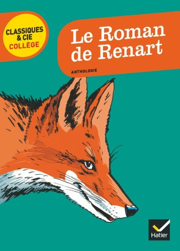 Le roman de Renart : anthologie