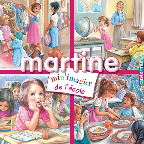Min'imagier Martine. Vol. 2006. Martine min'imagier de l'école