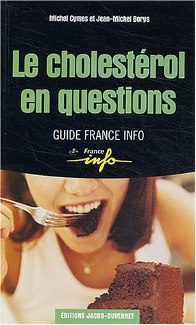 Le cholestérol en questions