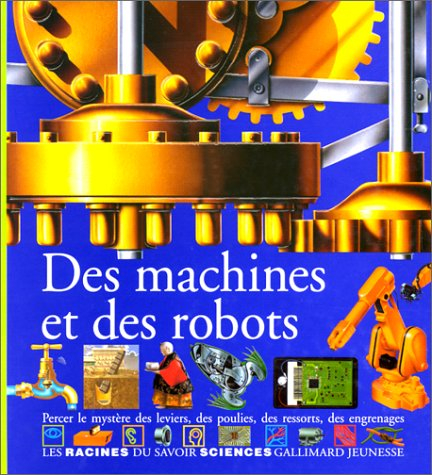 Machines et robots