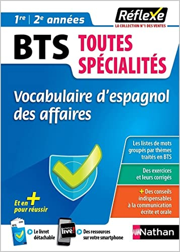 Vocabulaire d'espagnol des affaires : BTS toutes spécialités, 1re, 2e années