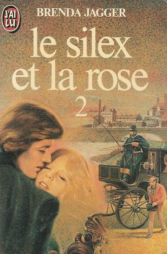 le silex et la rose, tome 2