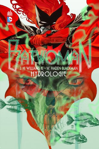 Batwoman. Vol. 1. Hydrologie