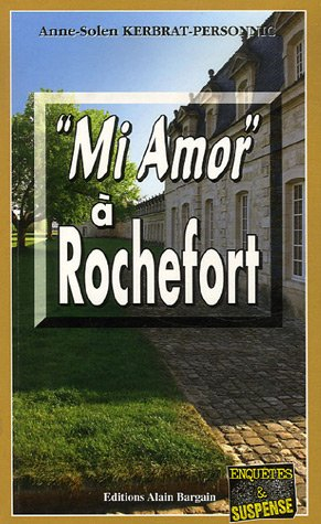 Mi amor à Rochefort