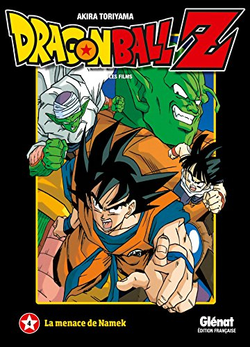 Dragon Ball Z : les films. Vol. 4. La menace de Namek