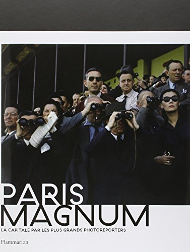 Paris Magnum : la capitale par les plus grands photoreporters