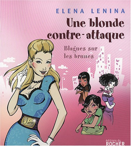 Une blonde contre-attaque : blagues sur les brunes
