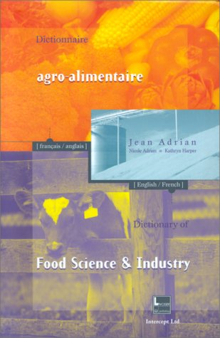 Dictionnaire agro-alimentaire : anglais-français, français-anglais