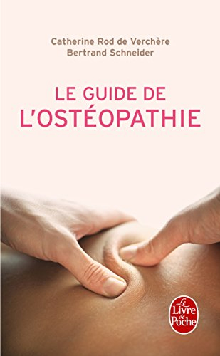 Le guide de l'ostéopathie
