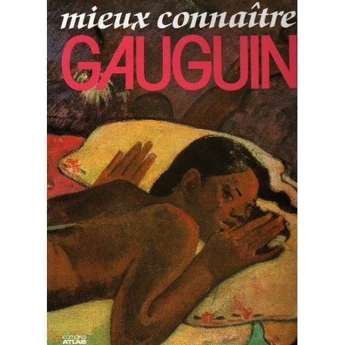 mieux connaître gauguin