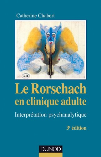 Le Rorschach en clinique adulte : interpération psychanalytique