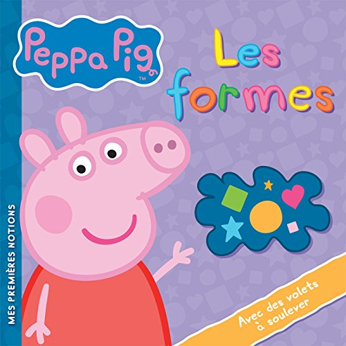 Peppa Pig : les formes