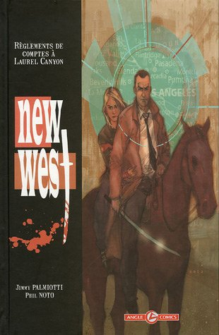 New West. Vol. 1. Règlements de comptes à Laurel Canyon