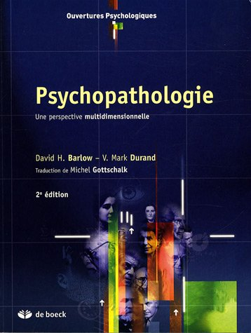 Psychopathologie : une perspective multidimensionnelle