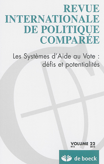 Revue internationale de politique comparée, n° 2 (2015). Les systèmes d'aide au vote : défis et pote