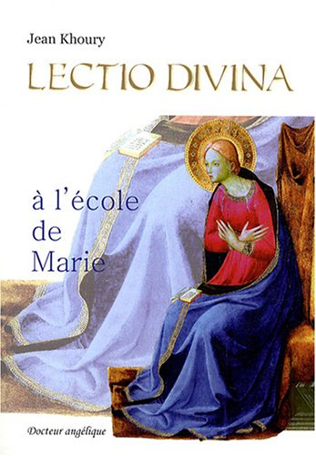Lectio divina : à l'école de Marie