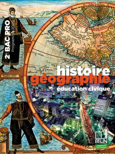 Histoire géographie, éducation civique, 2e bac pro : programme 2009