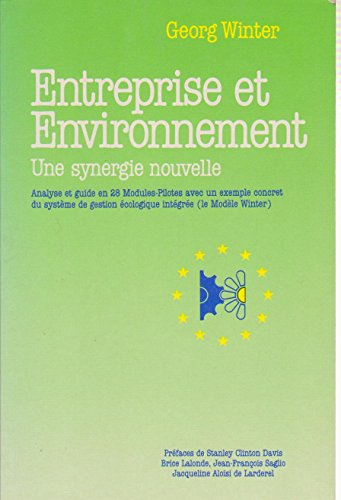 Entreprise et environnement : une synergie nouvelle