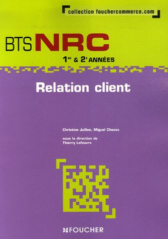 Relation client, BTS NRC 1re & 2e années