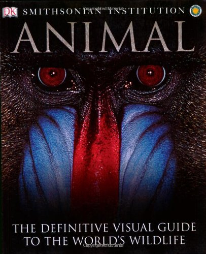animal: the definitive visual guide to the world's wildlife - burnie, david