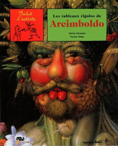 Les tableaux rigolos d'Arcimboldo