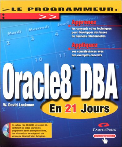 Oracle8 DBA : en 21 jours