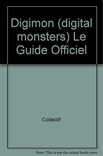 Digimon : digital monsters : le guide officiel