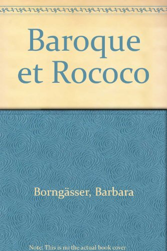 Baroque et rococo : architecture, peinture, sculpture