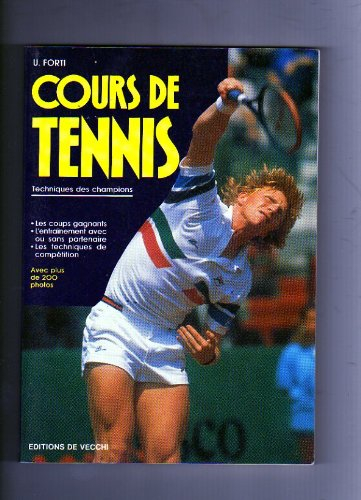Cours de tennis : techniques des champions