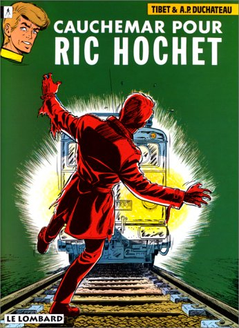 Ric Hochet. Vol. 13. Cauchemar pour Ric Hochet