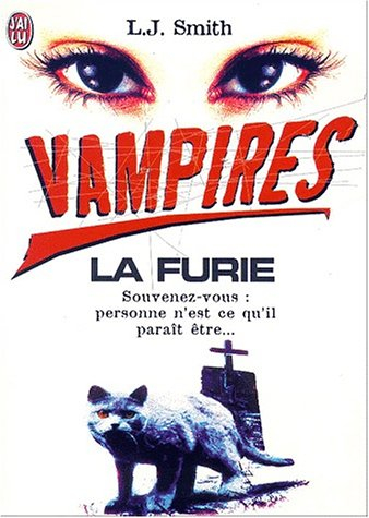 Vampires. Vol. 3. La furie