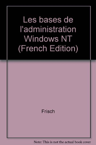 Les bases de l'administration Windows NT