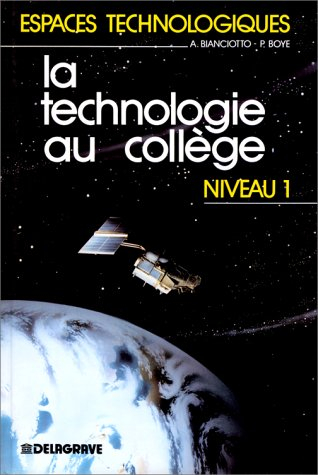 La Technologie au collège : niveau 1