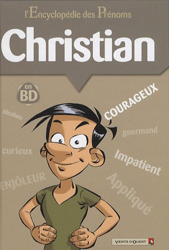 L'encyclopédie des prénoms : en BD. Vol. 35. Christian