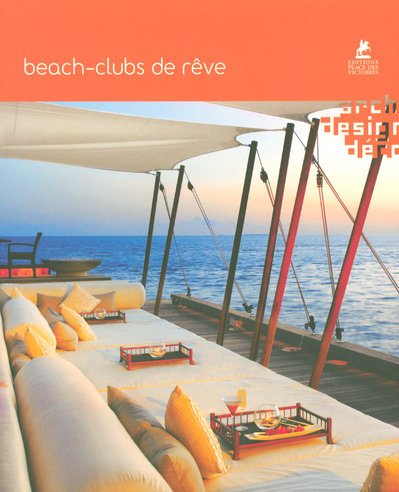 Beach-clubs de rêve