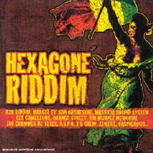hexagone riddim [import anglais]