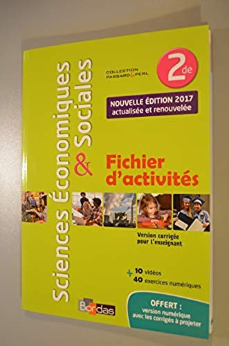 Sciences économiques & sociales, 2de / Fichier d'activités (nouvelle édition 2017, actualisée et ren
