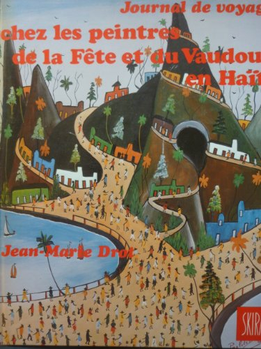 journal de voyage chez les peintres de la fête et du vaudou en haïti