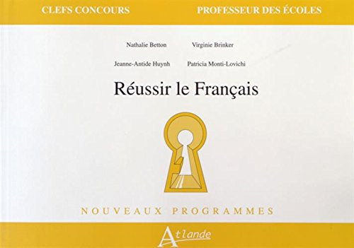 Réussir le français : nouveaux programmes