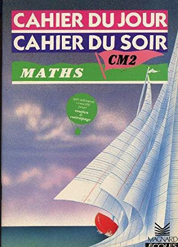 Cahier du jour-cahier du soir math CM2