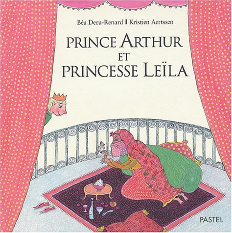 Prince Arthur et princesse Leïla
