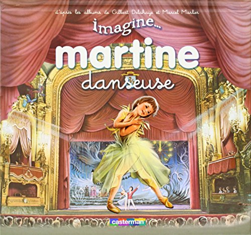 Imagine... Martine. Vol. 1. Martine danseuse