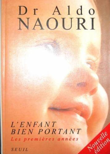 l'enfant bien portant. : les premières années, édition 1997