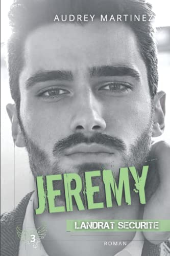 Jeremy (Landrat Sécurité t.3)