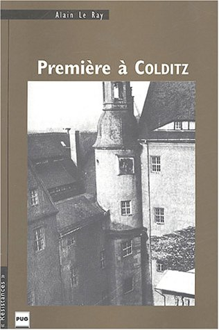 Première à Colditz