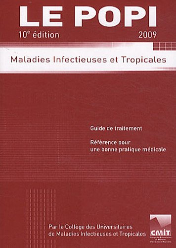 le popi 2009 : maladies infectieuses et tropicales
