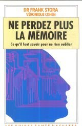 Ne perdez plus la mémoire : ce qu'il faut savoir pour ne rien oublier