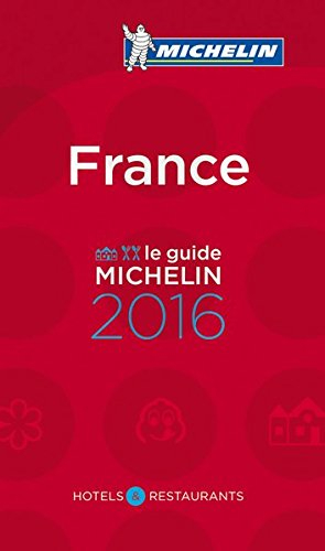 France, le guide Michelin 2016 : hôtels & restaurants