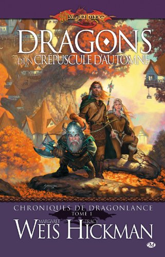 Chroniques de Dragonlance. Vol. 1. Dragons d'un crépuscule d'automne
